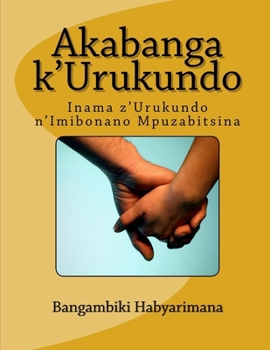 Paperback Akabanga k'Urukundo [Kinyarwanda] Book