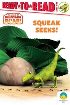 Hardcover Squeak Seeks!: Ready-To-Read Level 1 Book