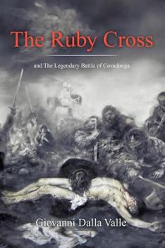 Paperback The Ruby Cross: And the Legendary Battle of Covadonga Book