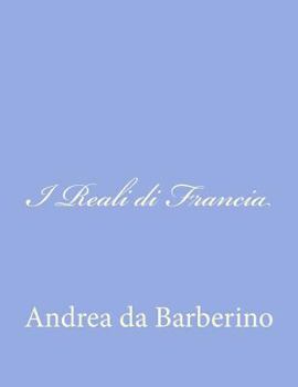 Paperback I Reali di Francia [Italian] Book