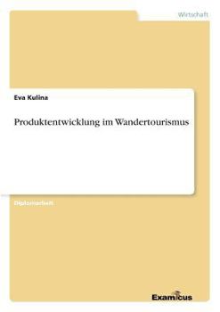 Paperback Produktentwicklung im Wandertourismus [German] Book
