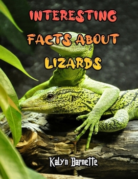 INTERESTING FACTS ABOUT LIZARDS: LIZARD fact for girl age 1-10 LIZARD fact for boy age 1-10 about lizards for kid