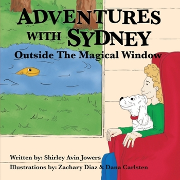 Paperback Adventures with Sydney: Outside The Magical Window Book