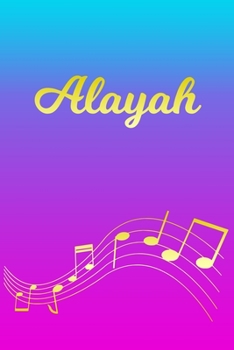 Paperback Alayah: Sheet Music Note Manuscript Notebook Paper - Pink Blue Gold Personalized Letter A Initial Custom First Name Cover - Mu Book