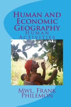 Paperback Human and Economic Geography: Human Activities Book