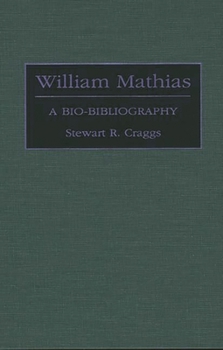 Hardcover William Mathias: A Bio-Bibliography Book