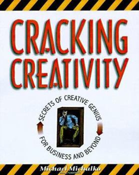 Hardcover Cracking Creativity: The Secrets of Creative Genius Book
