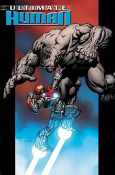 Ultimate Hulk vs. Iron Man: Ultimate Human - Book  of the Hulk: Miniseries