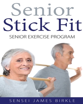 Paperback Senior Stick Fit Senior Exercise Program Book