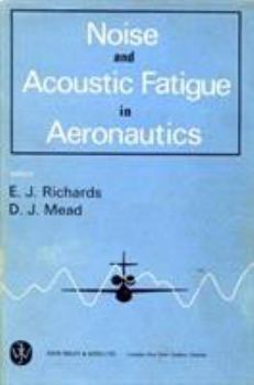 Paperback Noise and Acoustic Fatigue in Aeronautics, Book