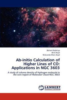 Paperback Ab-initio Calculation of Higher Lines of CO: Applications in NGC 3603 Book
