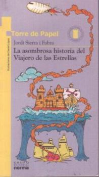 Paperback La Asombrosa Historia del Viajero de Las Estrellas [Spanish] Book