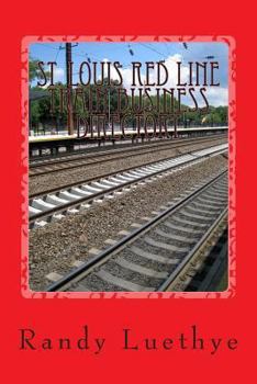 Paperback St. Louis Red Line Train Business Directory Book
