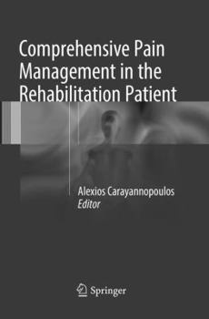 Paperback Comprehensive Pain Management in the Rehabilitation Patient Book