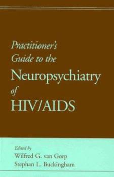 Hardcover Practitioner's Guide to the Neuropsychiatry of HIV/AIDS Book