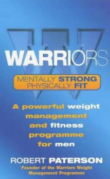 Paperback Warriors : A Powerful Weight Management and Fitness Programme for Men Book