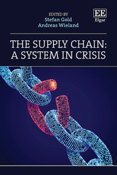 Hardcover The Supply Chain: A System in Crisis Book