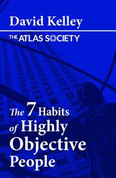 Paperback The 7 Habits of Highly Objective People Book