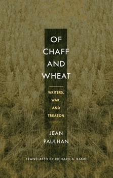 Hardcover Of Chaff and Wheat: Writers, War, and Treason Book