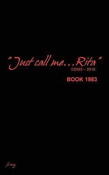 Paperback Just Call Me Rita Book 1983 Book