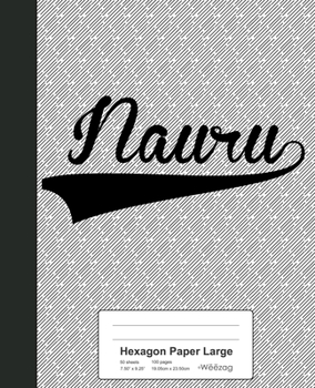 Paperback Hexagon Paper Large: NAURU Notebook Book