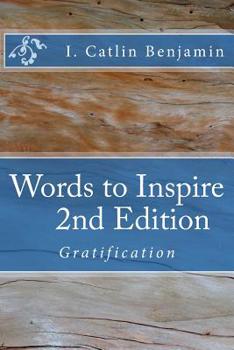Paperback Words to Inspire 2nd Edition: Gratification Book