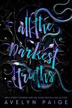 All The Darkest Truths (Second Sons Duet) - Book #2 of the Second Sons Duet