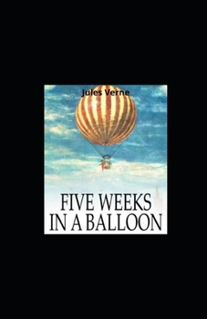 Paperback Five Weeks in a Balloon Illustrated Book