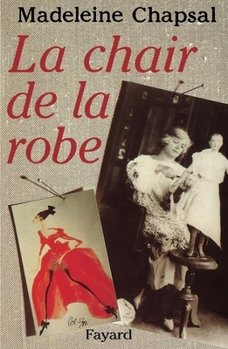 Paperback La Chair de la robe [French] Book