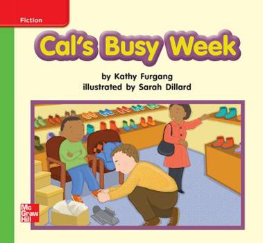 Paperback Reading Wonders, Grade K, Leveled Reader Cal's Busy Week, Beyond, Unit 3, 6-Pack Book