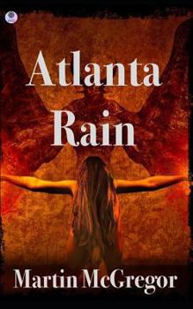 Paperback Atlanta Rain: A 24 Novel Book