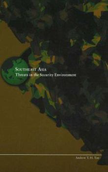 Southeast Asia: Threats in the Security Environment