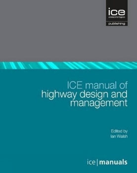 Hardcover Ice Manual of Highway Design and Management Book