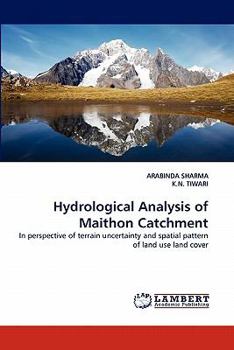 Paperback Hydrological Analysis of Maithon Catchment Book