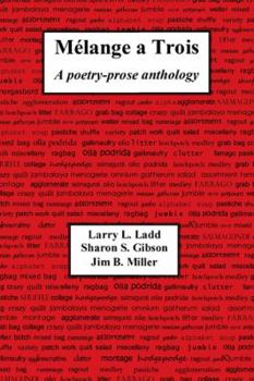 Paperback Melange a Trois: A Poetry-Prose Anthology Book