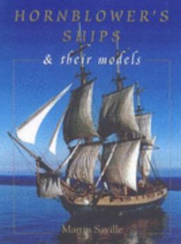 Hardcover Hornblower's Ships : Their History & Their Models Book
