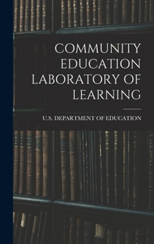 Hardcover Community Education Laboratory of Learning Book