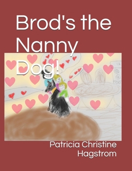 Paperback Brod's the Nanny Dog! Book