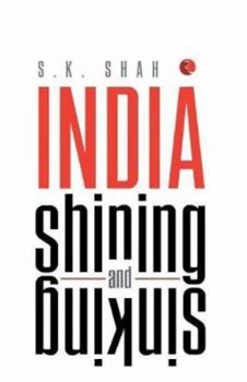 Paperback India Shining and Sinking Book