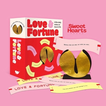 Misc. Fortune Cookies: Love & Fortune: Little Daily Notes to Help You Find Answers to Life's Big Questions Book
