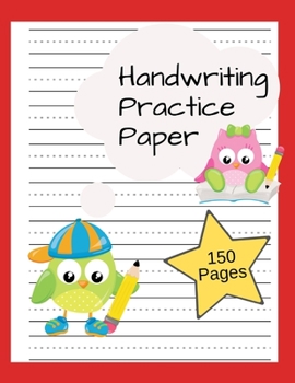 Paperback Handwriting Practice Paper: Writing Paper for Kids, Kindergarten, Preschool, K-3 Paper with Dotted Lines 150 Pages Book