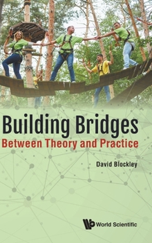 Hardcover Building Bridges: Between Theory and Practice Book