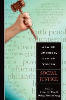Jewish Choices, Jewish Voices: Social Justice - Book  of the Jewish Choices, Jewish Voices