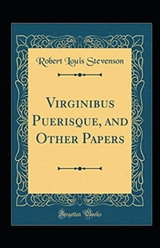 Paperback Virginibus Puerisque Illustrated Book