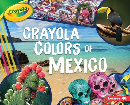 Library Binding Crayola (R) Colors of Mexico Book