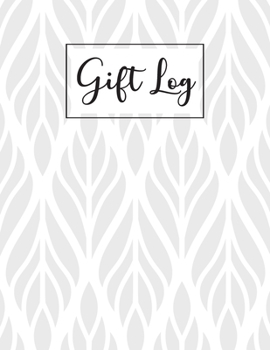Gift Log: Gifts Receipt Record Book | Present log, Organizer, Registry, Gift Journal Notebook Memory Diary | Guest Book | Keepsake Recorder For All ... Party, Christmas, Baby Shower, Graduate)