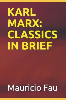 Paperback Karl Marx: Classics in Brief Book
