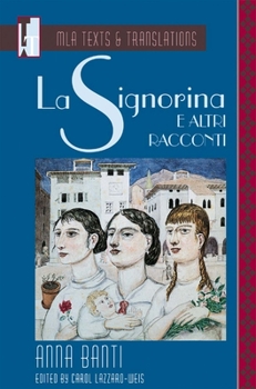 Paperback La Signorina E Altri Racconti: An MLA Text Edition Book