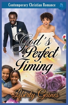 Paperback God's Perfect Timing: Contemporary Christian Romance Book