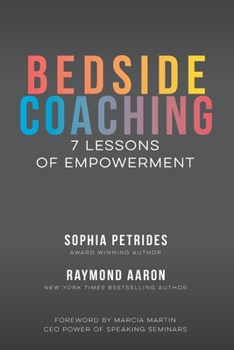 BEDSIDE COACHING: 7 Lessons of Empowerment